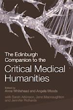 Edinburgh Companion to the Critical Medical Humanities