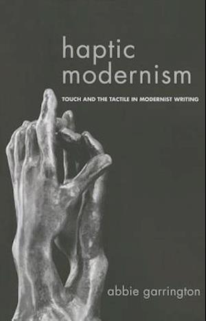 Haptic Modernism