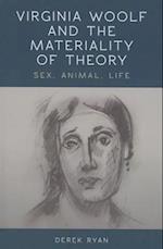 Virginia Woolf and the Materiality of Theory