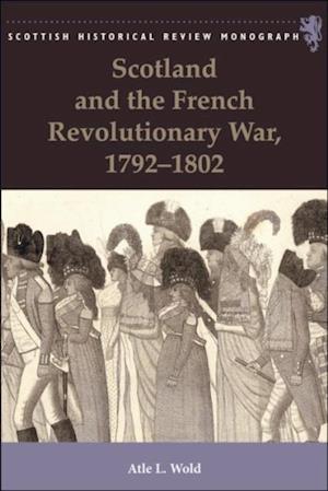 Scotland and the French Revolutionary War, 1792-1802