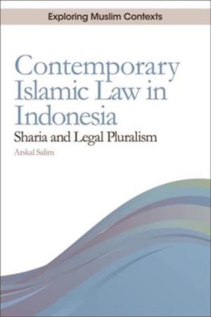 Contemporary Islamic Law in Indonesia