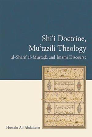 Shi'i Doctrine, Mu'tazili Theology