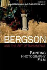 Bergson and the Art of Immanence
