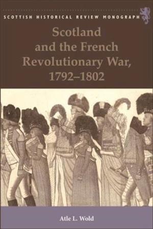 Scotland and the French Revolutionary War, 1792-1802