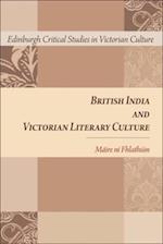 British India and Victorian Literary Culture