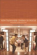 New Taiwanese Cinema in Focus