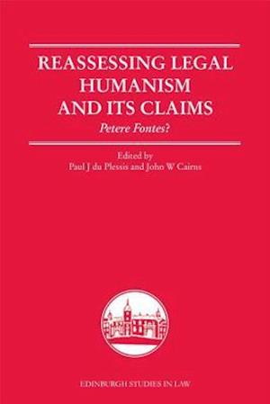 Reassessing Legal Humanism and its Claims