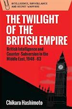 The Twilight of  the British Empire