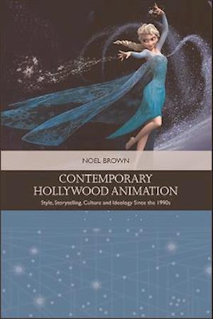 Contemporary Hollywood Animation