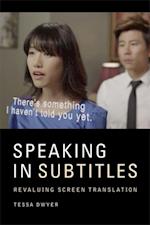 Speaking in Subtitles