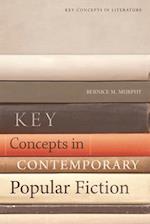 Key Concepts in Contemporary Popular Fiction