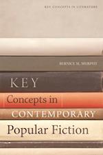 Key Concepts in Contemporary Popular Fiction