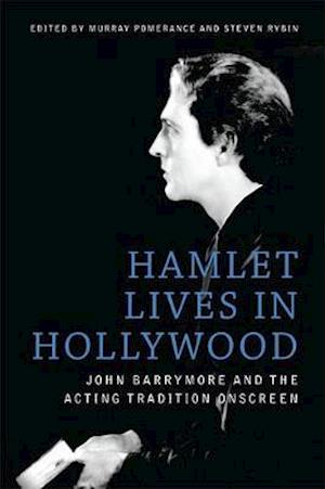 Hamlet Lives in Hollywood