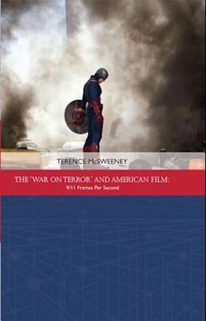 The 'War on Terror' and American Film