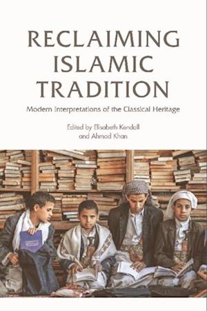 Reclaiming Islamic Tradition