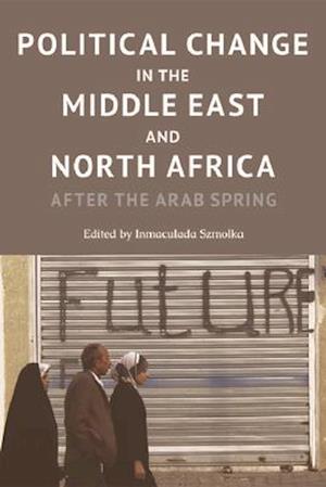 Political Change in the Middle East and North Africa