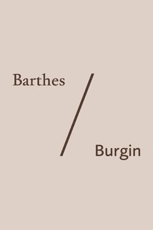 Barthes/Burgin