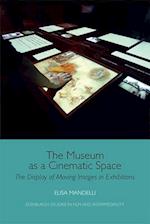 The Museum as a Cinematic Space