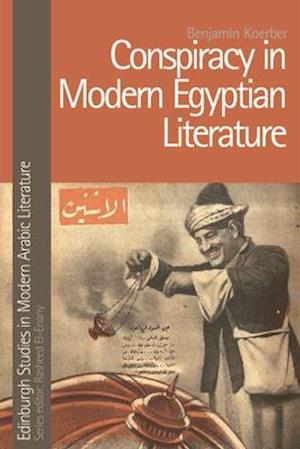 Conspiracy in Modern Egyptian Literature