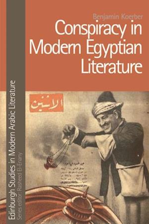 Conspiracy in Modern Egyptian Literature