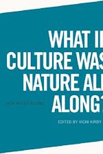 What if Culture was Nature all Along?