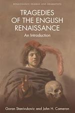 Tragedies of the English Renaissance