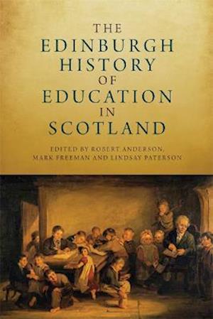 The Edinburgh History of Education in Scotland