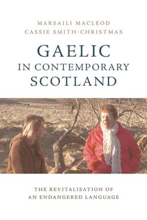 Gaelic in Contemporary Scotland