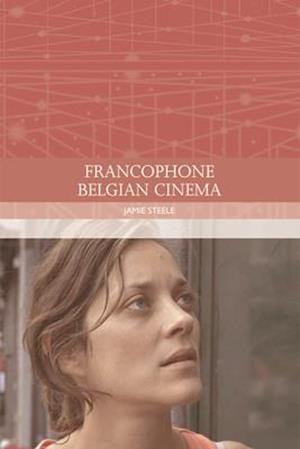 Francophone Belgian Cinema