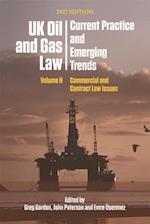 Uk Oil and Gas Law: Current Practice and Emerging Trends