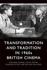 Transformation and Tradition in 1960s British Cinema