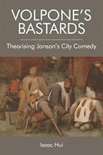 Volpone'S Bastards