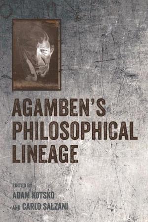 Agamben's Philosophical Lineage