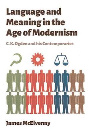 Language and Meaning in the Age of Modernism