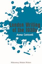 London Writing of the 1930s