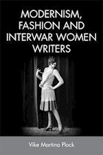 Modernism, Fashion and Interwar Women Writers