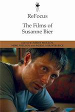 Refocus: the Films of Susanne Bier