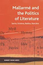 Mallarmeand the Politics of Literature