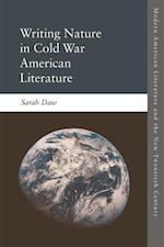 Writing Nature in Cold War American Literature