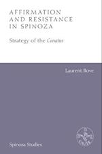 Affirmation and Resistance in Spinoza