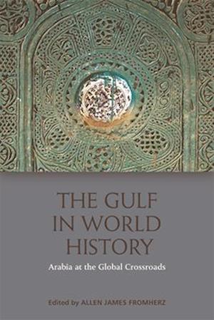 The Gulf in World History