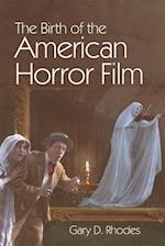 The Birth of the American Horror Film