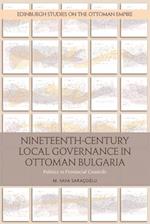 Nineteenth-Century Local Governance in Ottoman Bulgaria