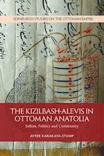 The Kizilbash-Alevis in Ottoman Anatolia