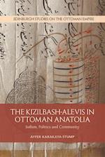 The Kizilbash-Alevis in Ottoman Anatolia