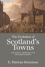 The Evolution of Scotland's Towns