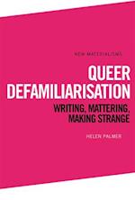 Queer Defamiliarisation