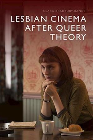 Lesbian Cinema After Queer Theory