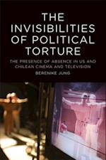 Invisibilities of Political Torture