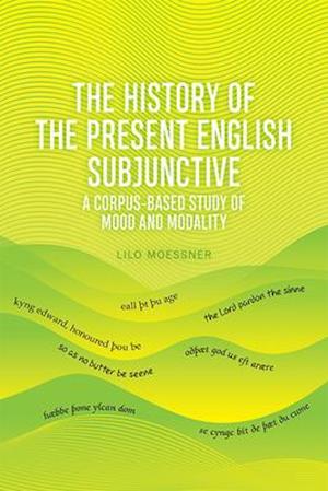 The History of the Present English Subjunctive